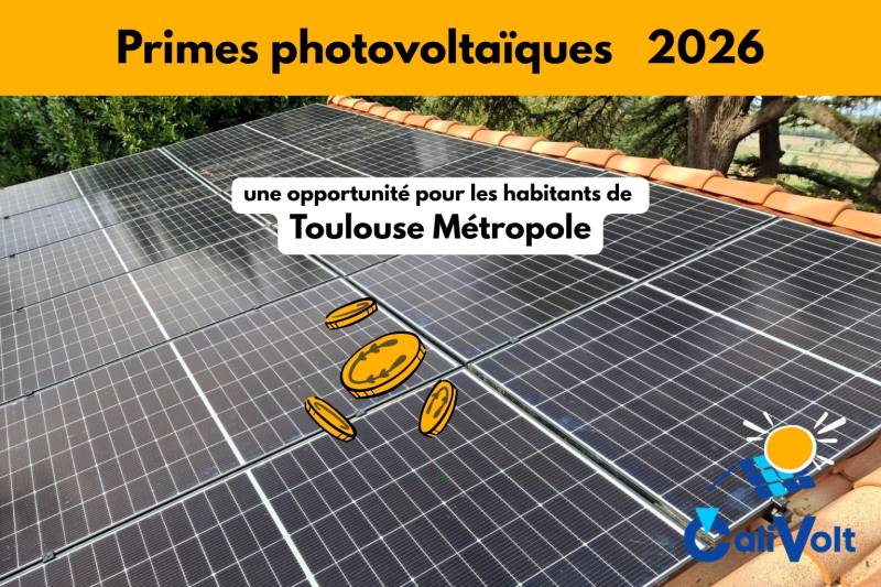 Prime photovoltaïque à Toulouse Métropole en 2026 : une aide locale majeure pour les particuliers